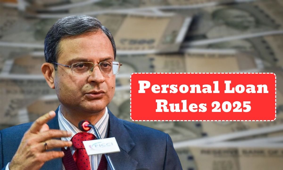Personal Loan Rules 2025